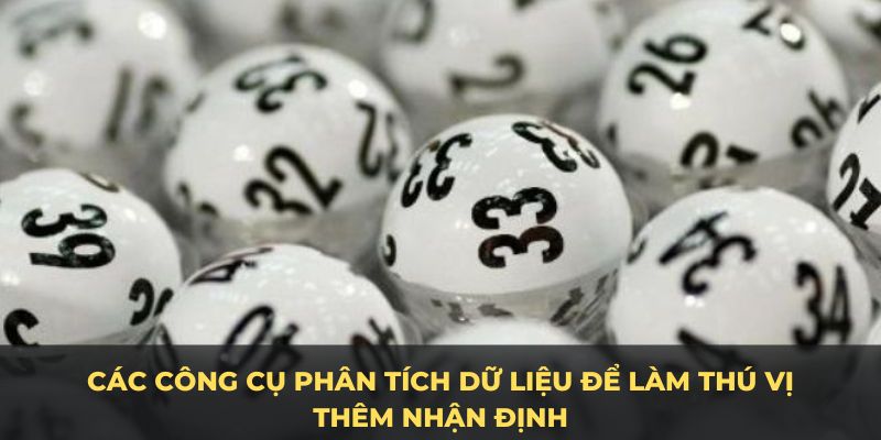 Các công cụ phân tích dữ liệu để làm thú vị thêm nhận định